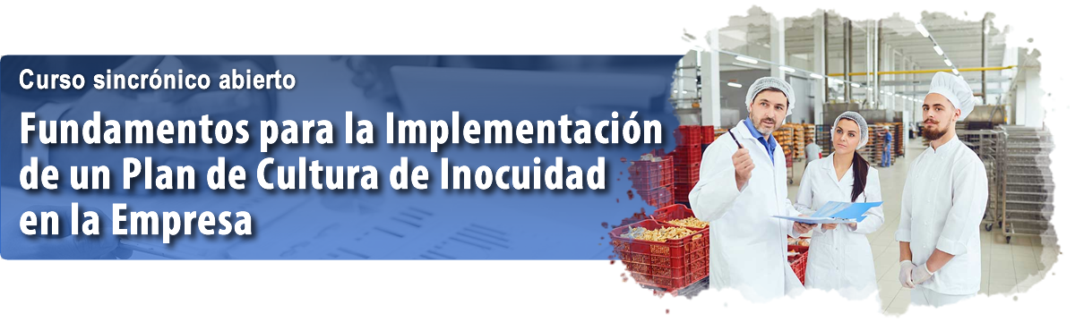 Fundamentos para la Implementación de un Plan de Cultura de Inocuidad en la Empresa